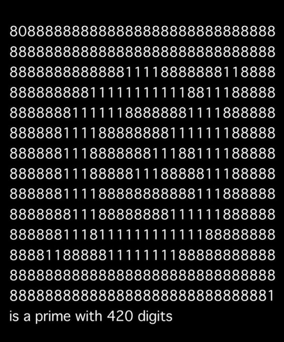 420-digit prime displayed as a field of eights and ones · caption is a prime with 420 digits
