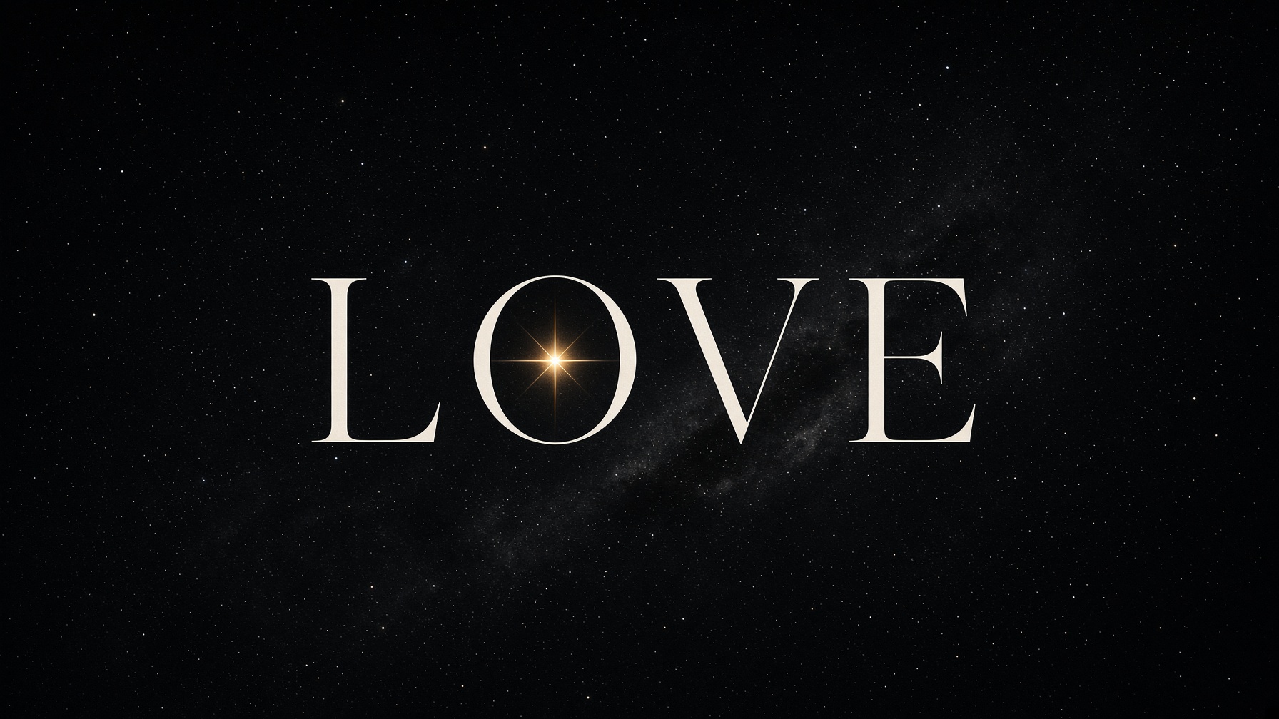 Night sky. Gold LOVE as a north star. No faces. The seventh flow as climate.